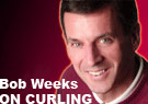 BOB WEEKS ON CURLING: Menard's column rubs one athlete the wrong way